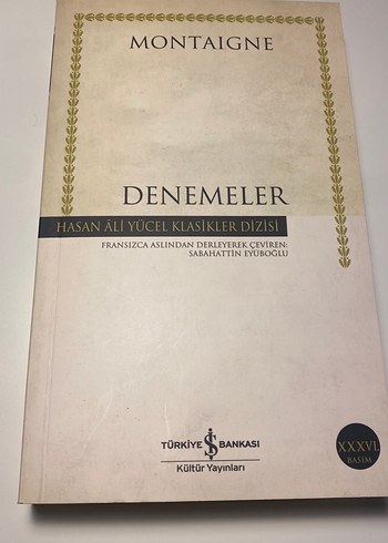 Denemeler - Montaigne, Sabahattin Eyuboğlu Çevirisi