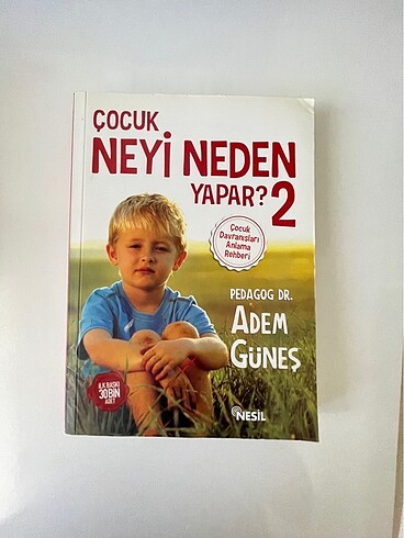 Çocuk Neyi Neden Yapar? 2- Adem Güneş