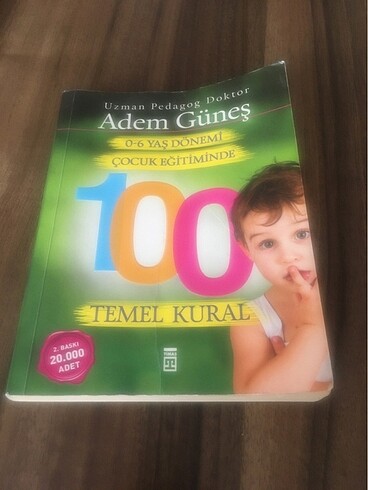 0-6 yaş döneminde 100 temek kural -Adem Güneş