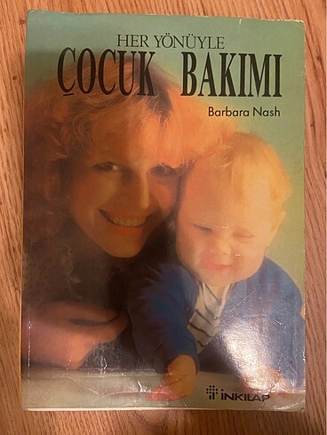 HerYönüyle Çocuk Bakımı Barbara Nash 250 Sayfa