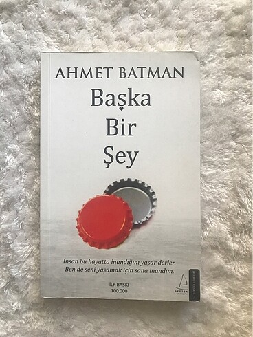 Başka bir şey- Ahmet Batman