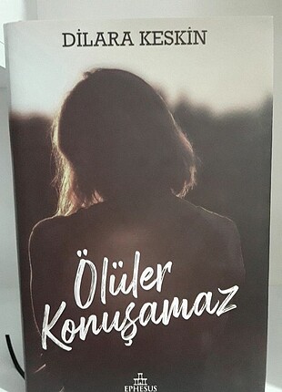 Ölüler Konuşamaz-Dilara Keskin