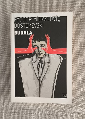 Budala - Fyodor Mihayloviç Dostoyevski
