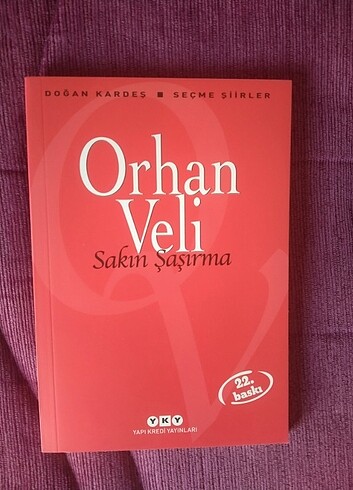 Sakın Şaşırma - Orhan Veli 