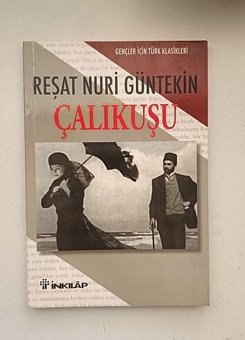 Çalıkuşu reşat nuri güntekin öykü hikaye