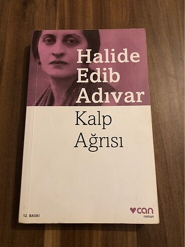 Halide Edib Adıvar - KALP AĞRISI