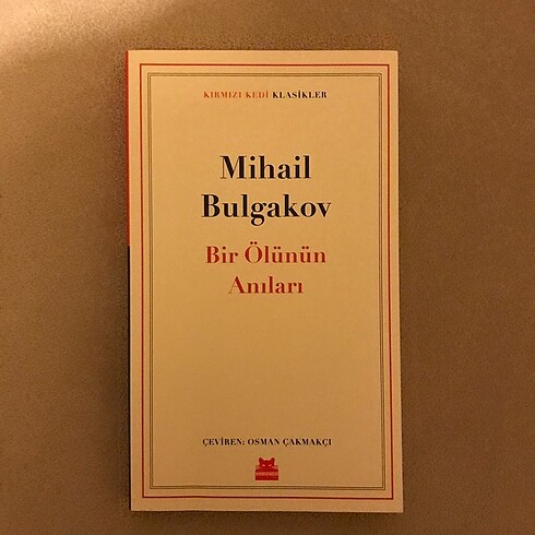 Mihail Bulgakov Bir Ölünün Anıları