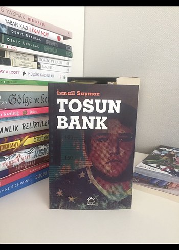 İsmail Saymaz - Tosun Bank Romanı