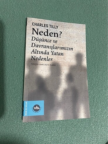 Charles Tilly Düşünce ve Davranışlar Altında Yatan Nedenler