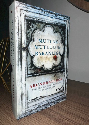 Mutlak Mutluluk Bakanlığı - Arundhati Roy