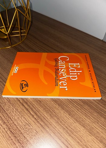 Edip Cansever - Gelmiş Bulundum Seçme Şiirler - Görsel 4