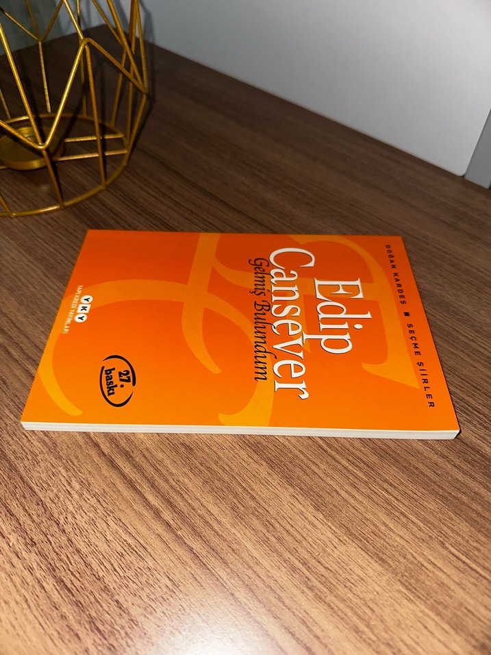 Edip Cansever - Gelmiş Bulundum Seçme Şiirler - Görsel 4