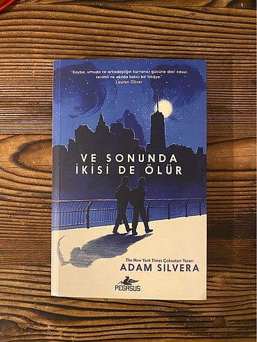 Adam Silvera - Ve sonunda ikisi de ölür