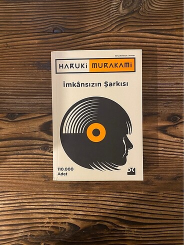 Haruki Murakami - İmkansızın Şarkısı