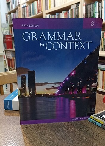 GRAMMAR İN CONTEXT 3 (FİFTH EDİTİON)/ SANDRA N.ELBAUM