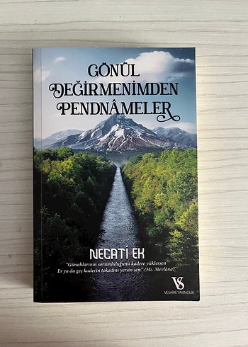 Gönül Değirmenimden Pendnameler - Necati Er