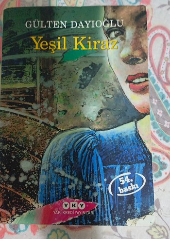 Yeşil Kiraz - Gülten Dayıoğlu Roman