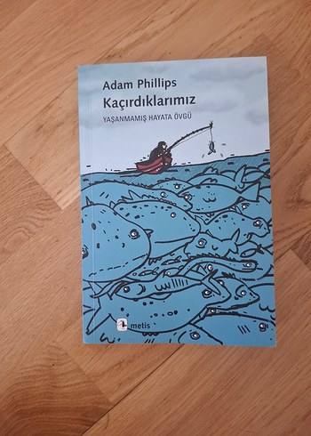Kaçırdıklarımız - Adam Phillips