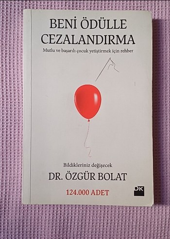 Beni Ödülle Cezalandırma - Dr. Özgür Bolat