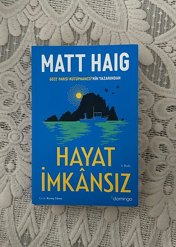 Matt Haig - Hayat İmkânsız