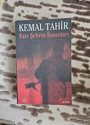 Kemal Tahir Esir Şehrin İnsanları