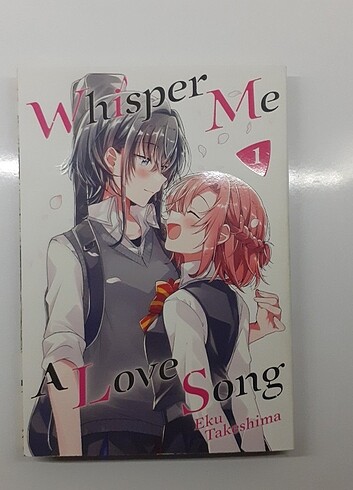 Whisper Me A Love Song 1. Cilt Manga