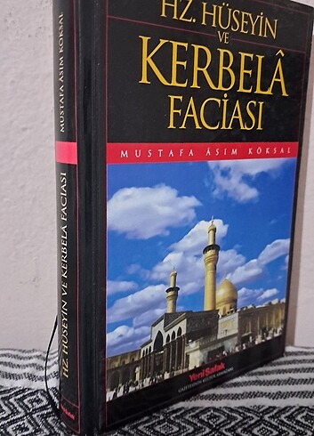 M.Asım Köksal - Hz.Hüseyin ve Kerbela Faciası