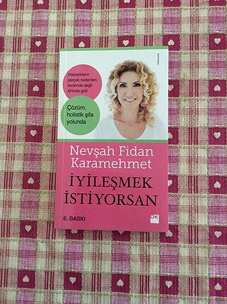 Nevşah Fidan Karamehmet/iyileşmek istiyorsan