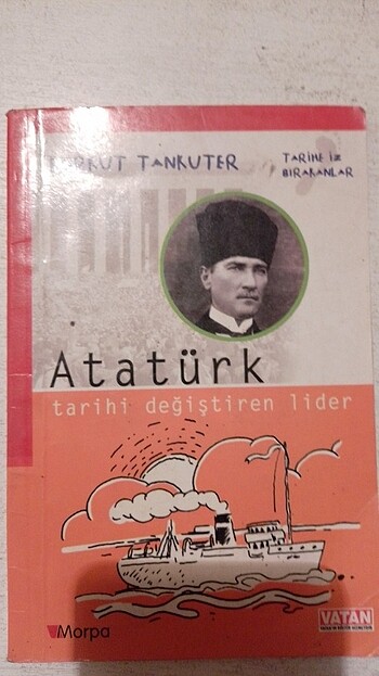 Atatürk tarihi değiştiren lider