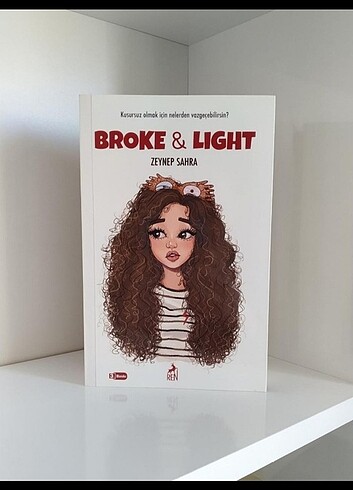 Broke & Light // Zeynep Sahra