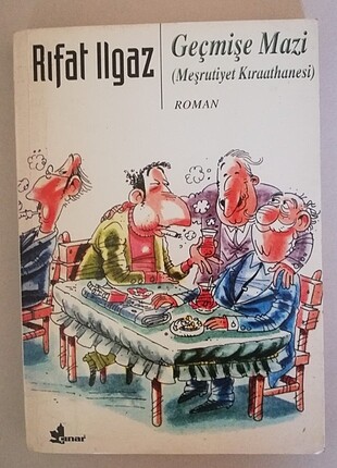 RIFAT ILGAZ geçmişe mazi