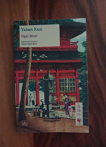 Yaban Kazı Ogai Mori ithaki yayınları