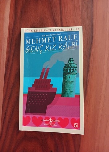 Genç Kız Kalbi Mehmet Rauf İş Bankası Yayınları