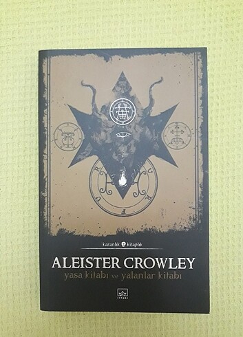 Yasa Kitabı ve Yalanlar Kitabı - Aleister Crowley