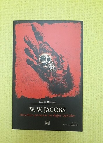 Maymun Pençesi ve Diğer Öyküler - W. W Jacobs