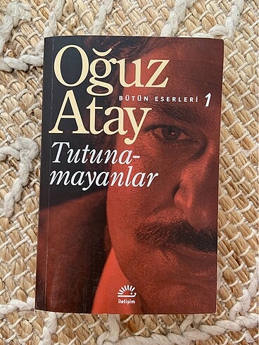 Oğuz Atay - Tutunamayanlar