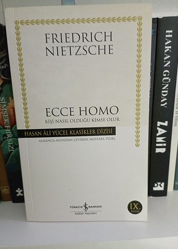 Friedrich Nietzsche - Ecce Homo