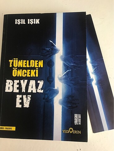 tunelden onceki beyaz ev isil isik