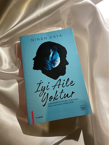 İyi Aile Yoktur - Nihan Kaya