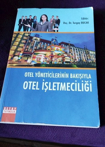 Otel Yöneticilerinin Bakışıyla Otel İşletmeciliği Kitabı