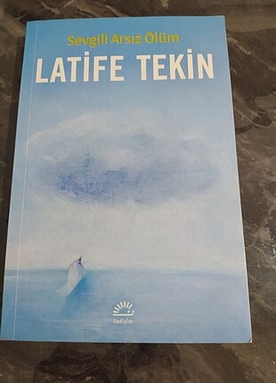 Latife Tekin - Sevgili Arsız Ölüm 