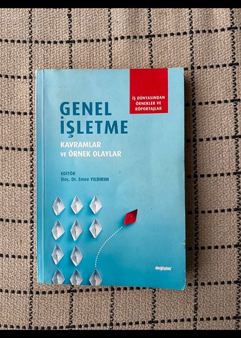 Genel İşletme Kavramlar ve Örnek Olaylar Kitabı