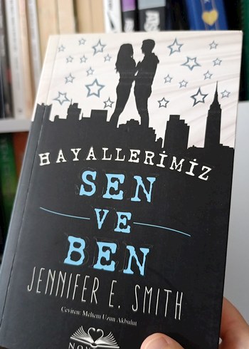 Hayallerimiz Sen ve Ben - Jennifer E. Smith