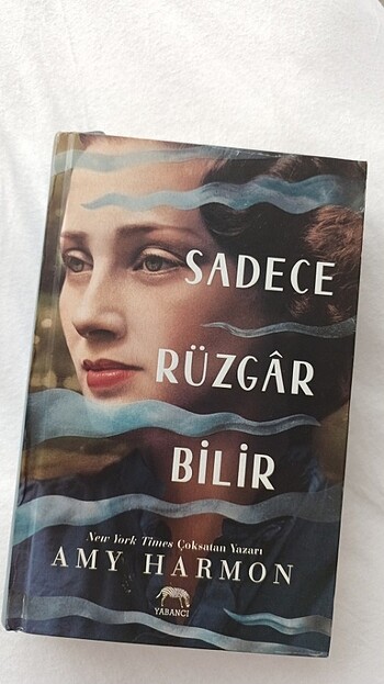 Sadece Rüzgar Bilir (Ciltli) Amy Harmon