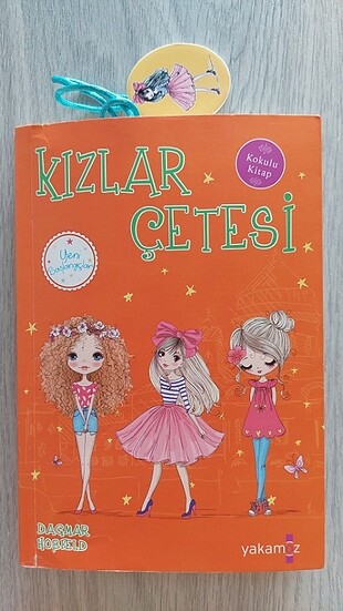 KIZLAR ÇETESİ // Yeni Başlangıçlar - Yakamoz yayınları 