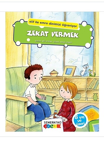 Zekat vermek - Elif İle Emre | Elif Arslan Semerkand Çocuk Yayın