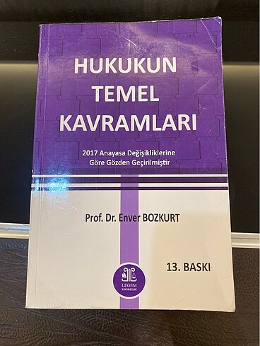 Hukukun temel kavramları prof. Dr. Enver Bozkurt 13. Baskı