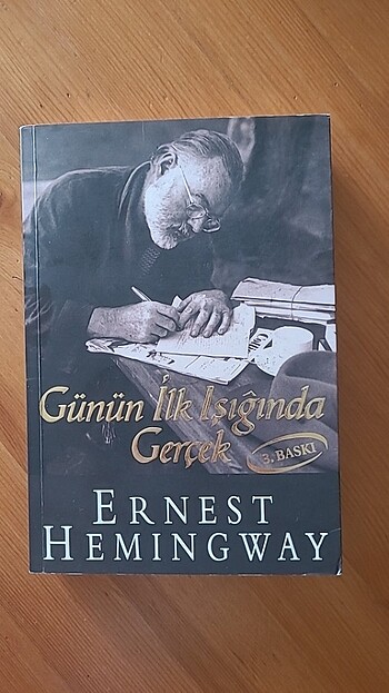 Ernest Hemingway Günün İlk Işığında