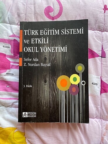 Türk eğitim sistemi ve etkili okul yönetimi