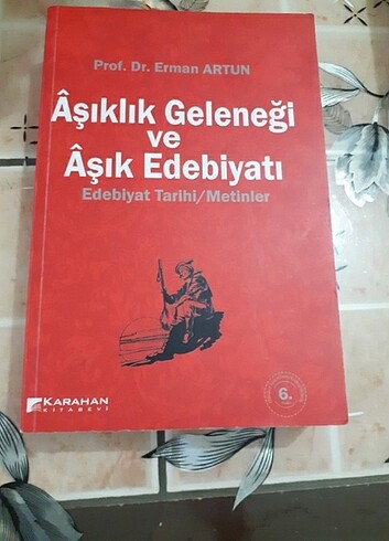Aşıklık Geleneği ve Aşık Edebiyatı Edebiyat Tarihi/Metinler